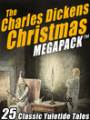 Cover image for The Charles Dickens Christmas Megapack